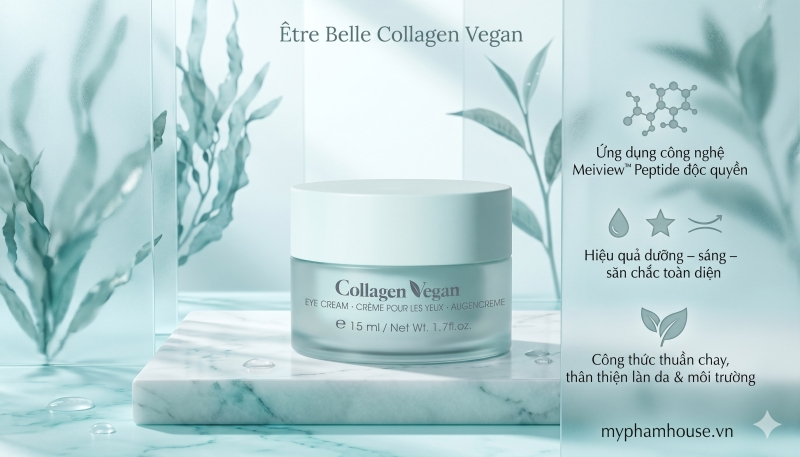 Etre Belle Collagen Vegan Eye Cream: Bí Quyết Trẻ Hóa Vùng Mắt Thuần Chay