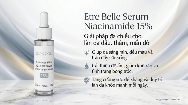 https://myphamhouse.vn/san-pham/etre-belle-serum-niacinamide-15-giai-phap-da-chieu-cho-lan-da-dau-tham-man-do.html
